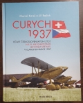 Curych 1937 Účast československých letců na IV. mezinárodním leteckém mítinku v Curychu v roce 1937