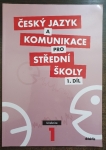 Český jazyk a komunikace pro SŠ 1