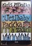 Ježibaby, Pacička a zajíci