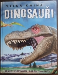 Velká kniha: Dinosauři