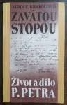 Zavátou stopou život a dílo P. Petra