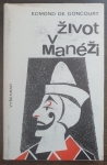 Život v manéži: Bratři Zemganno