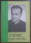 Z deníku Otce Jana Topenčíka
