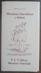 Miroslavu Horníčkovi s láskou