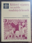 Křížové výpravy ve světle soudobých kronik