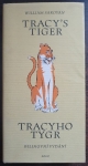 Tracyho tygr / Tracys Tiger