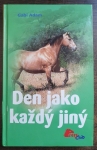 Den jako každý jiný