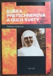 Eliška Pretschnerová a Duch Svatý