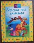 Medvídek Pú - Všichni milí kamarádi