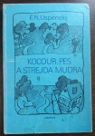 Kocour, pes a strejda Mudra