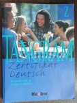 Tangram : Zertifikat Deutsch. Kursbuch und Arbeitsbuch
