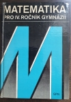 Matematika pro IV. ročník gymnázií