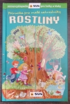 Příručka pro malé zahradníky Rostliny (miniencyklopedie pro holky a kluky)