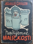 Nepříjemné maličkosti