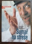 Šumař na střeše
