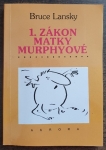 1. zákon matky Murphyové
