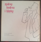 Zpěvy hněvu i lásky