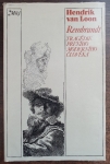 Rembrandt - tragedie prvního moderního člověka