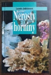 Nerosty a horniny - poznávání, určování, sběr