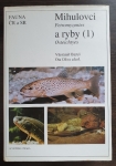 Fauna ČR a SR. Mihulovci (Petromyzontes) a ryby (Osteichthyes) (1)