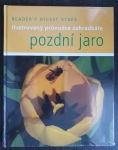 Pozdní jaro ilustrovaný průvodce zahrádkáře