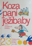 Koza paní ježibaby a jiné pohádkové příběhy 