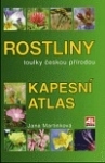 Rostliny - toulky českou přírodou