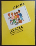 Slavná levačka