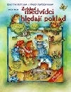 Zvědaví medvídci hledají poklad