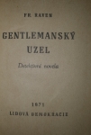 Gentlemanský uzel, Pavoučí sítě