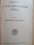 Hedda Gablerova, O začarovaném oslu, Ze života