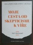 Více než tesař, Moje cesta od skepticismu k víře